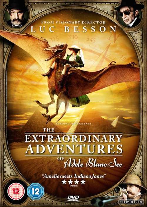 مشاهدة فيلم The Extraordinary Adventures of Adèle Blanc-Sec مترجم