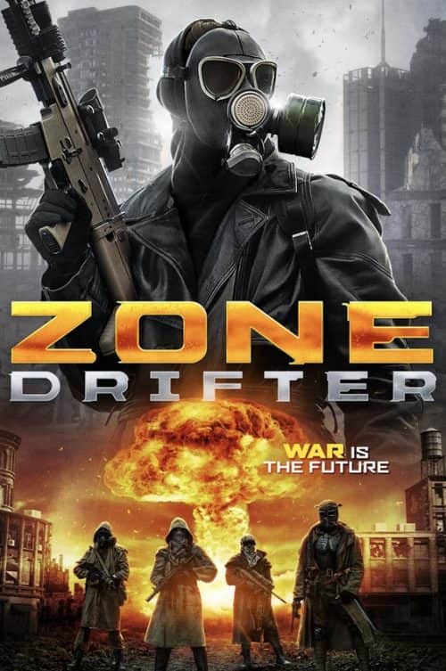 مشاهدة فيلم Zone Drifter مترجم